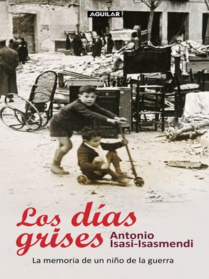 cover image of Los días grises